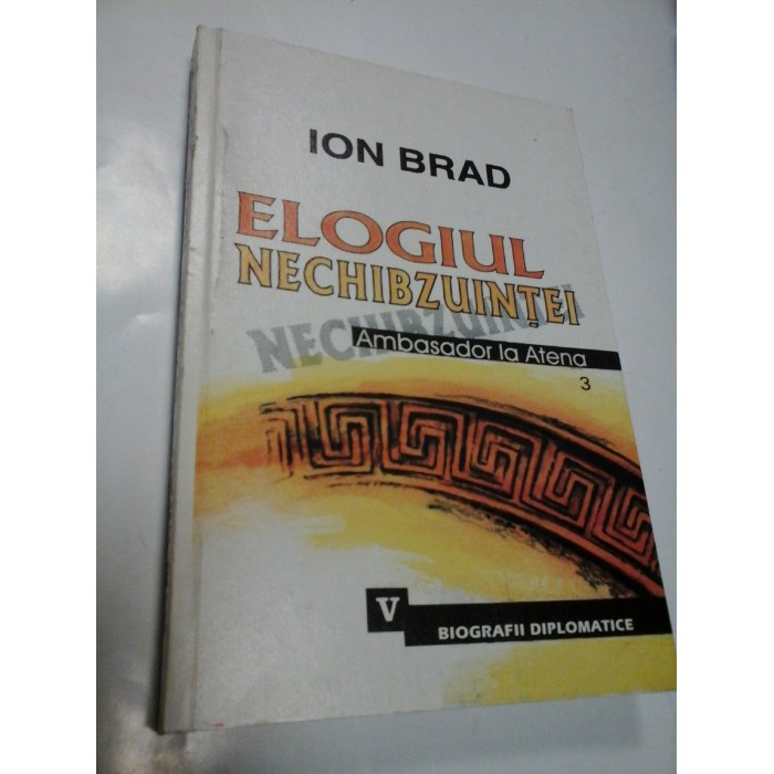 ELOGIUL NECHIBZUINTEI - ION BRAD